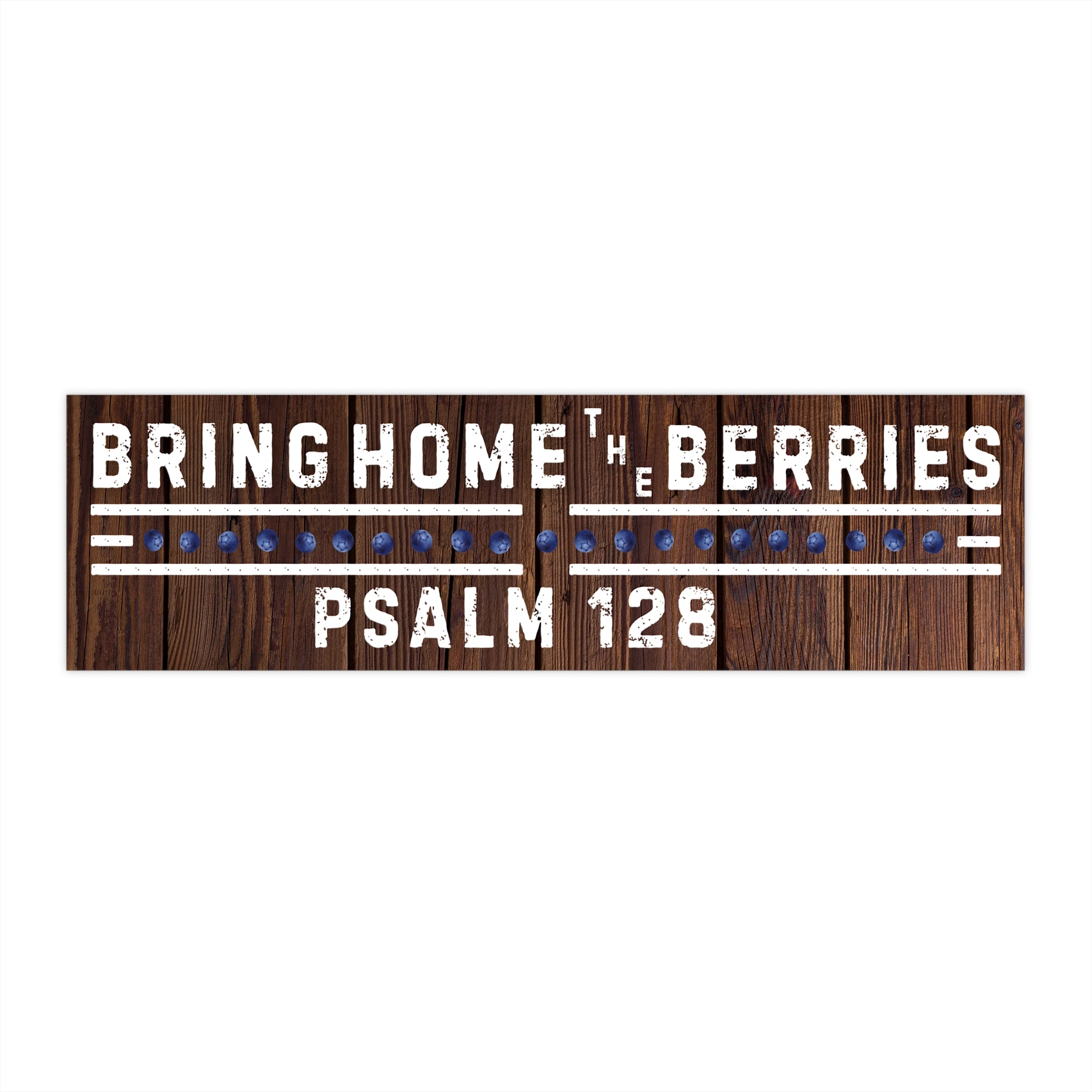 Bumper Sticker - BHtB PSLM 128 WHT w/ BB - WOOD