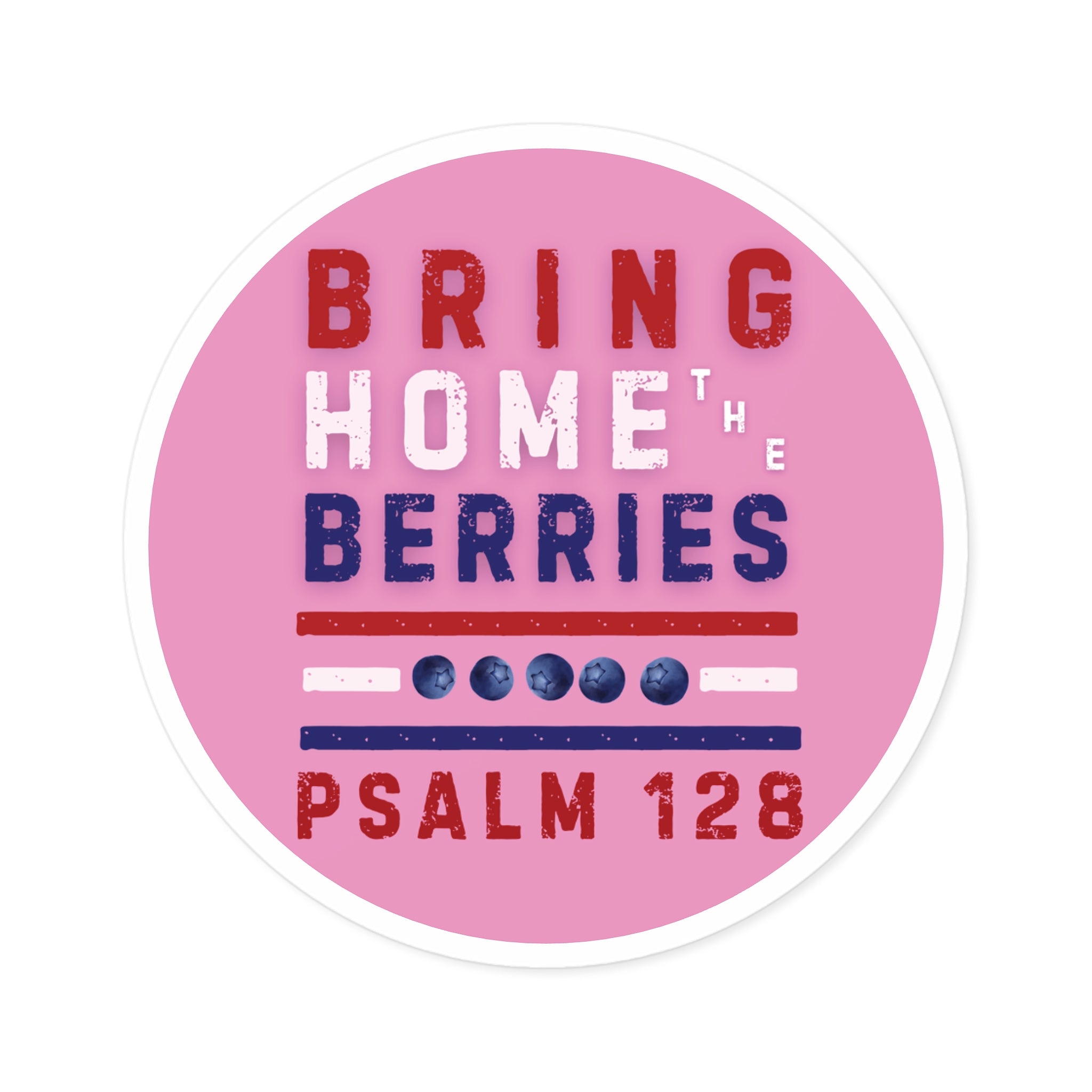 Round Sticker — BHtB PSLM 128 - RWB - PNK