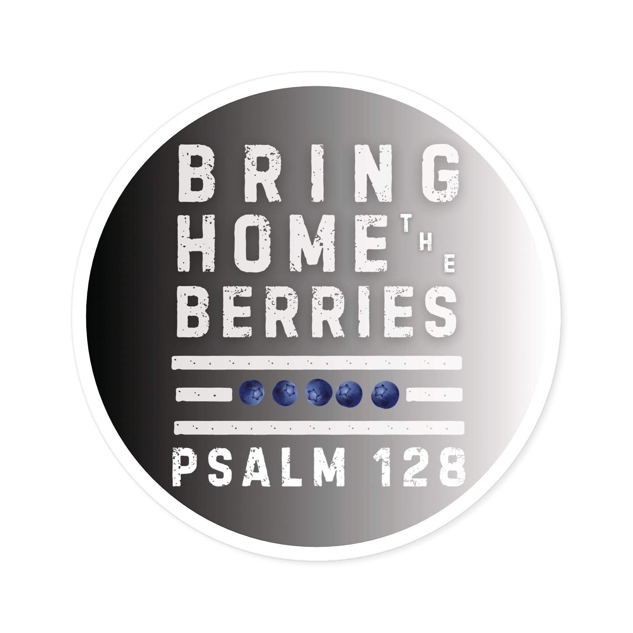 Round Sticker — BHtB PSLM 128 - WHT - FADE BLCK WHT