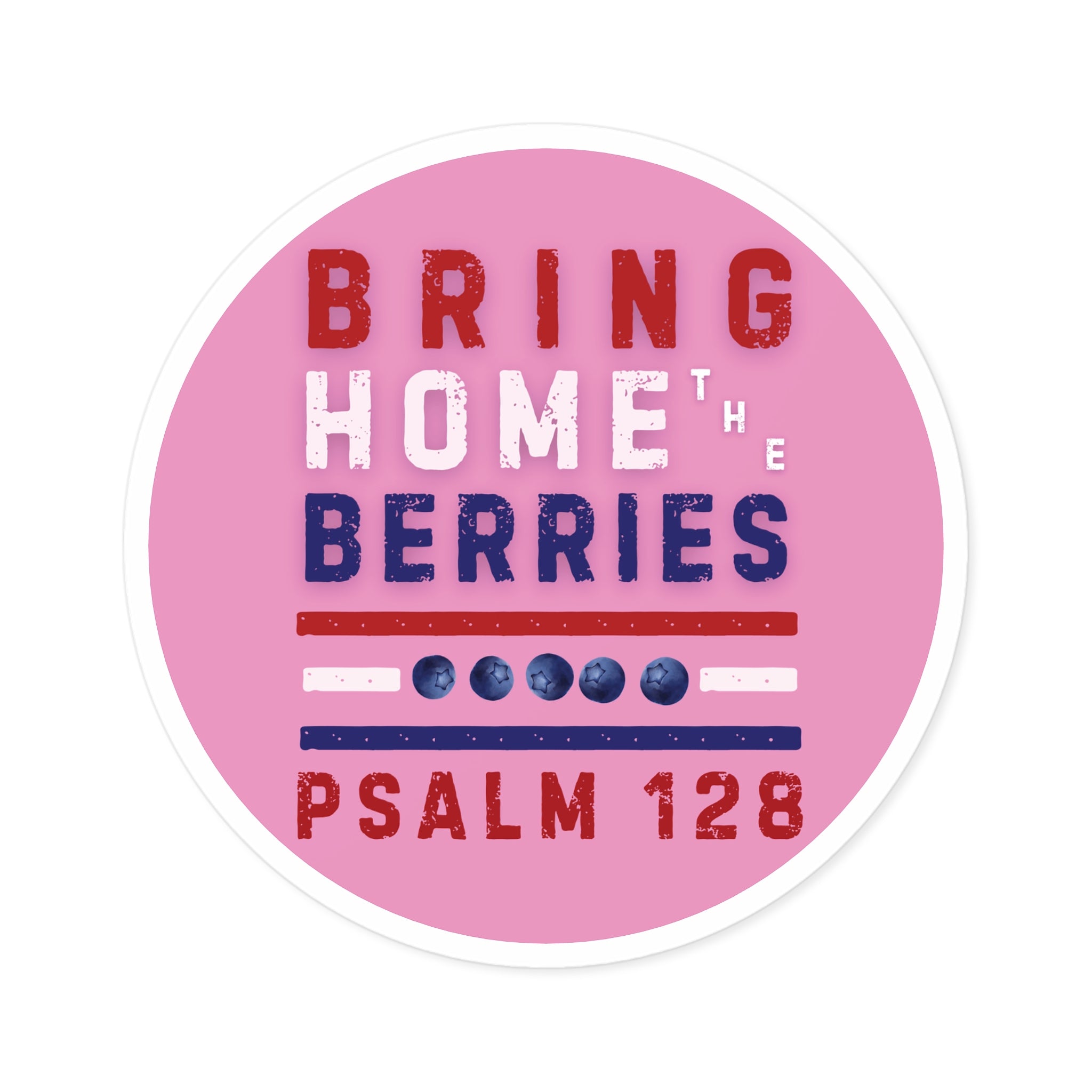 Round Sticker — BHtB PSLM 128 - RWB - PNK