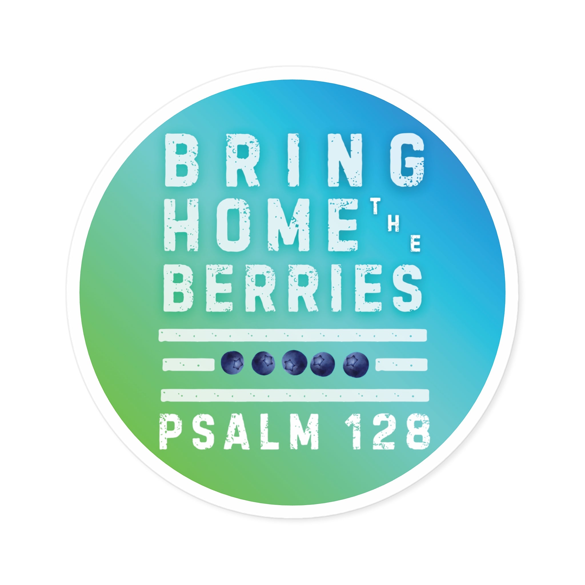 Round Sticker — BHtB PSLM 128 - WHT - FADE GRN BLU