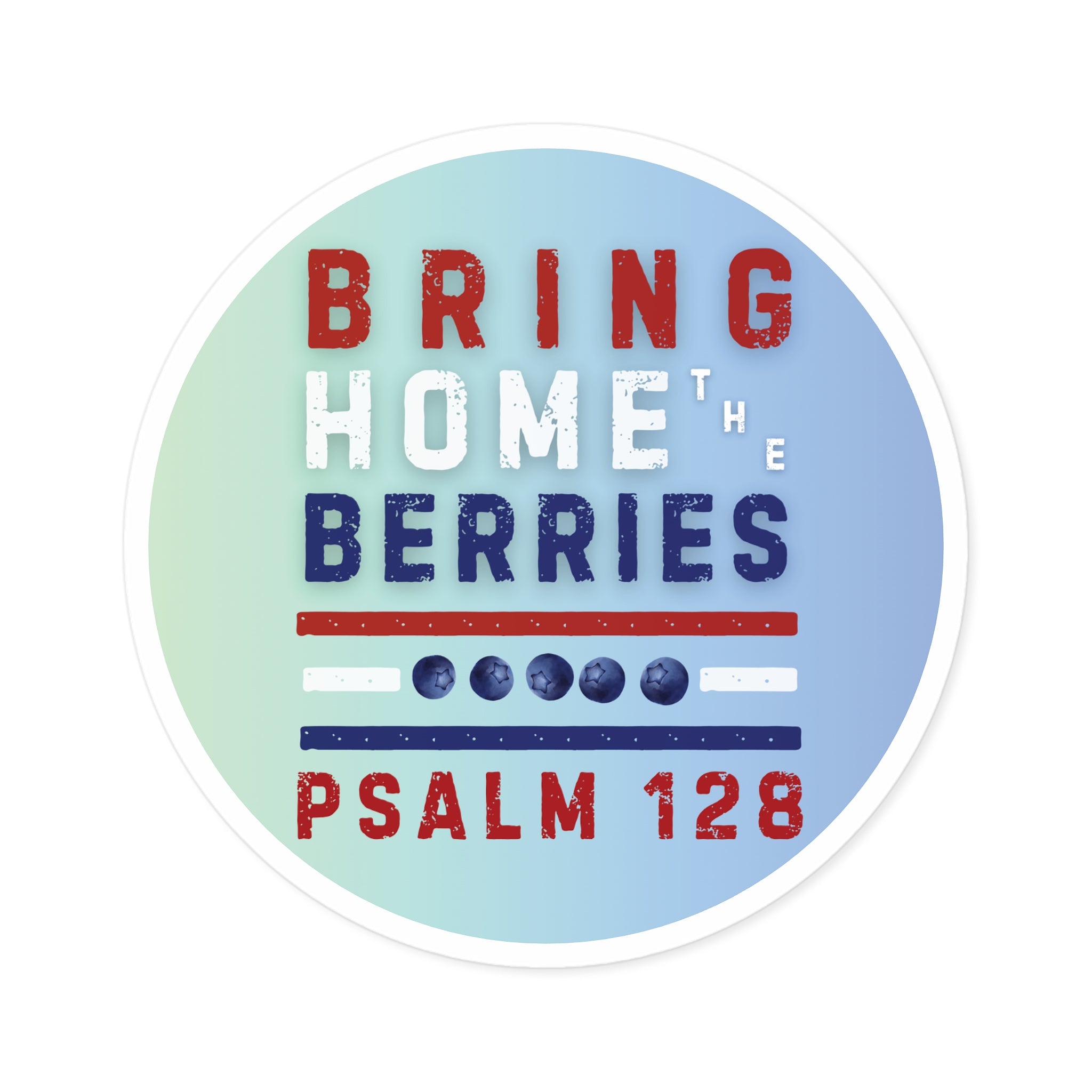 Round Sticker — BHtB PSLM 128 - RWB - FD LT GRN BLU