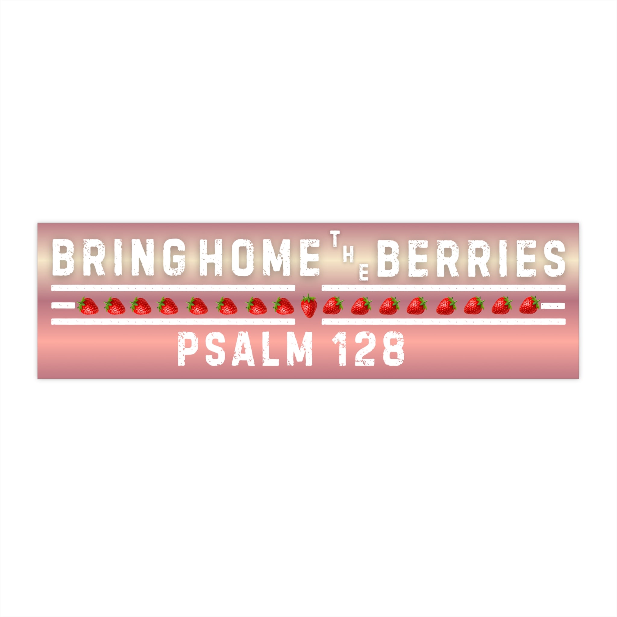 Bumper Sticker - BHtB PSLM 128 WHT w/ SB - ROSE GOLD