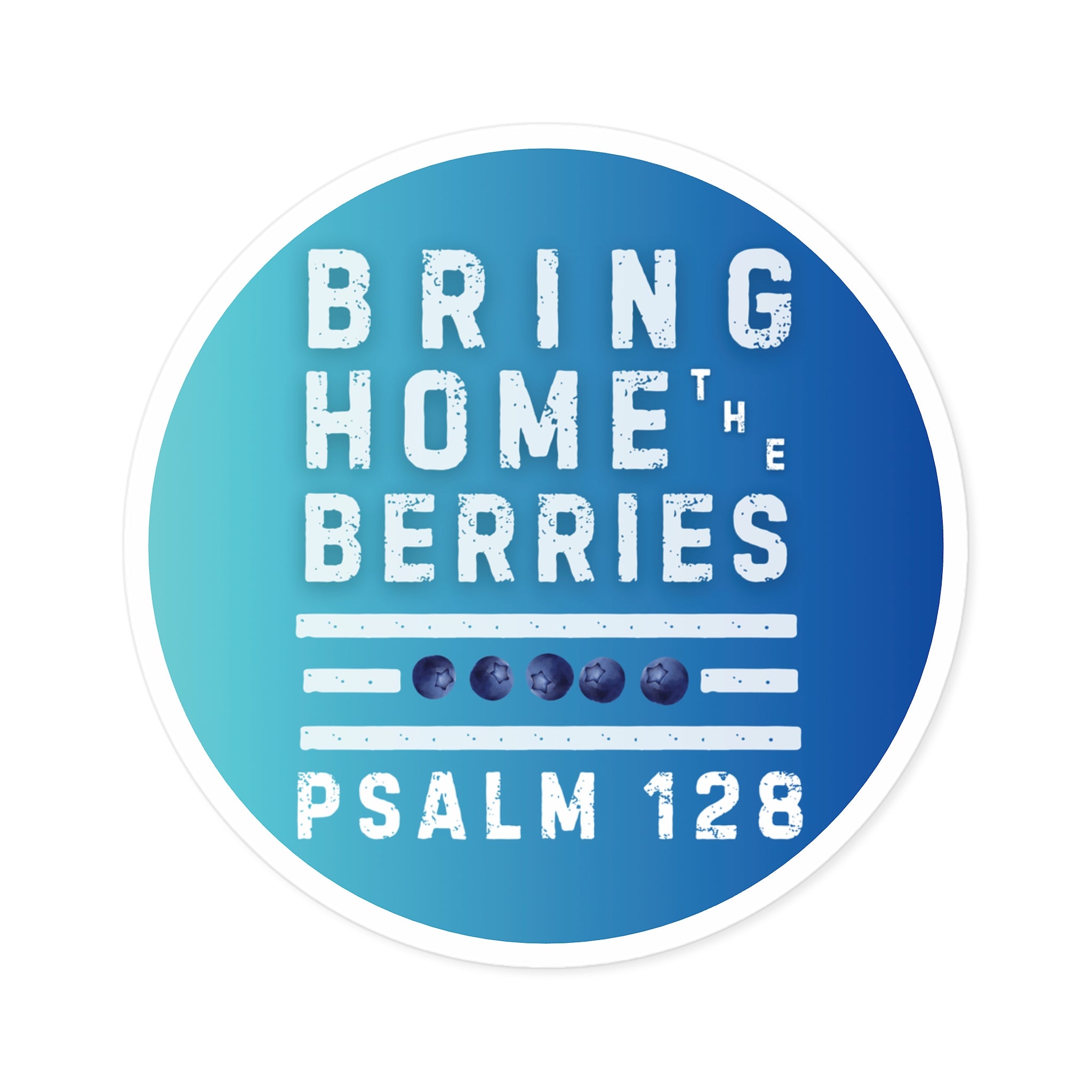 Round Sticker — BHtB PSLM 128 - WHT - FADE BLUES