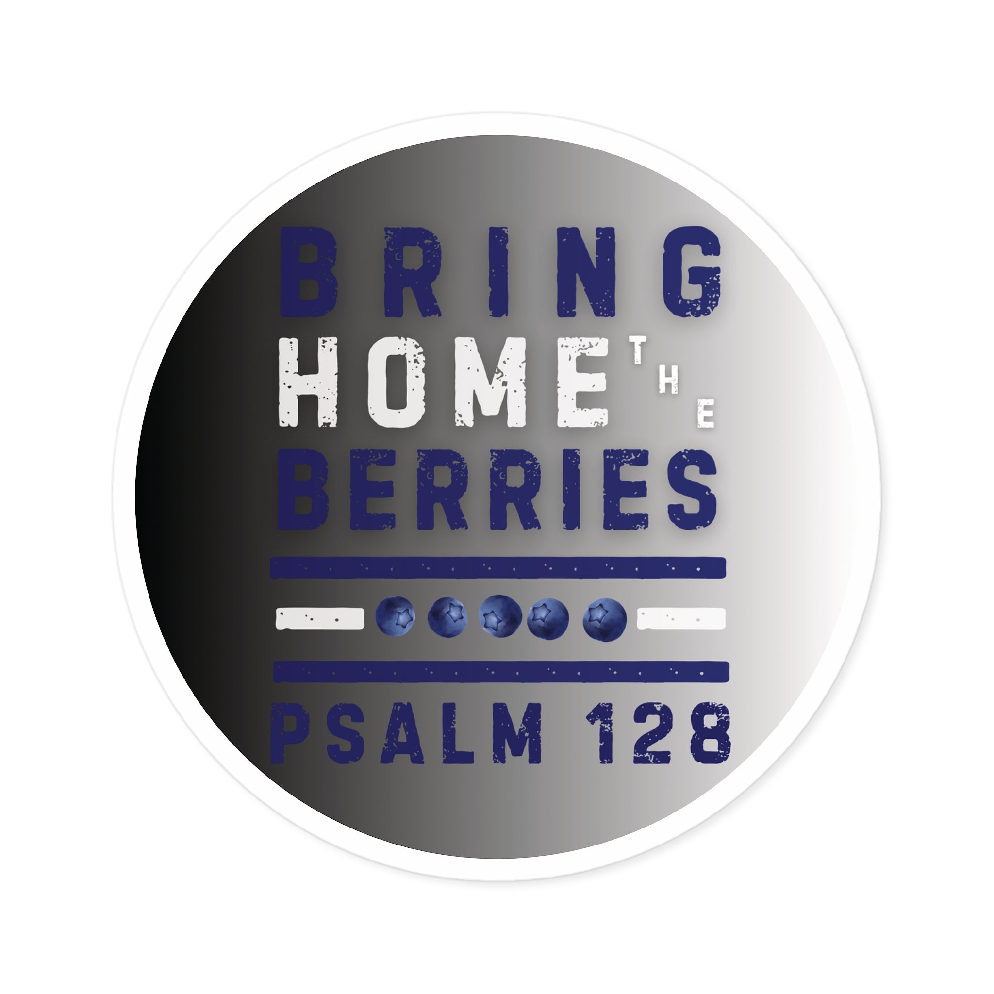 Round Sticker — BHtB PSLM 128 - WHT BLU - FADE BLK WHT